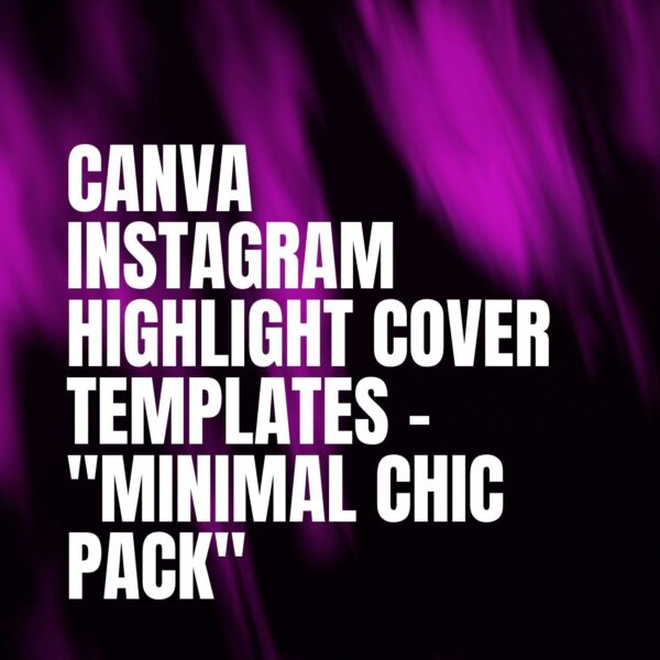 Canva Instagram Highlight Cover Templates – "Minimal Chic Pack"